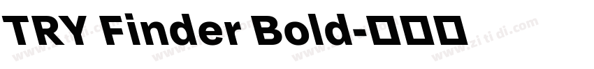 TRY Finder Bold字体转换
